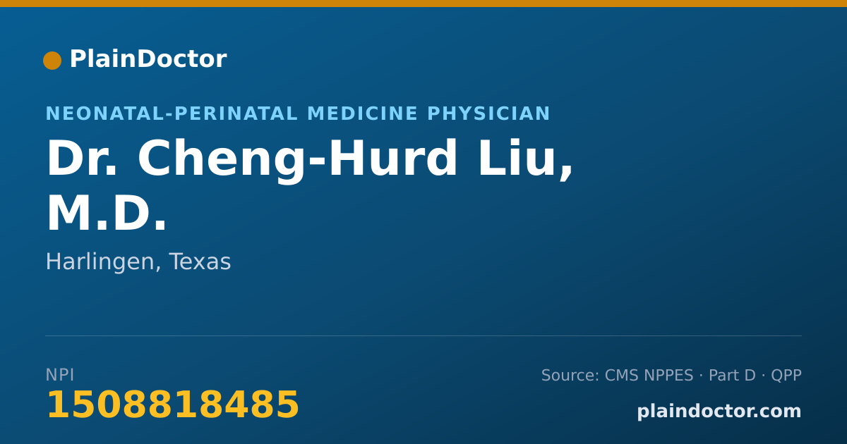 Shareable card for Cheng-Hurd Liu, M.D. - Neonatal-Perinatal Medicine Physician, Harlingen, TX