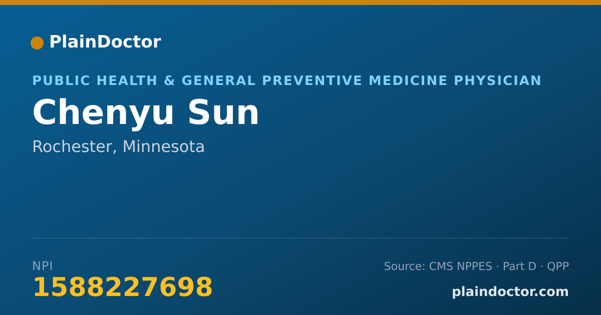 Shareable card for Chenyu Sun - Public Health & General Preventive Medicine Physician, Rochester, MN