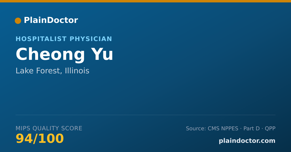 Shareable card for Cheong Yu - Hospitalist Physician, Lake Forest, IL