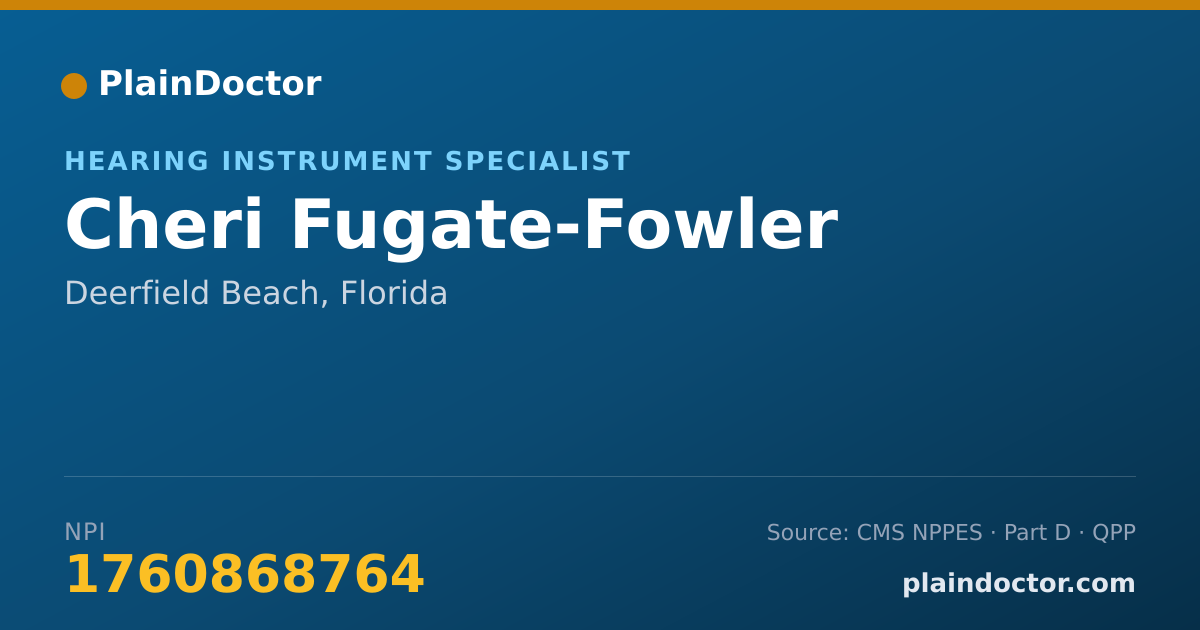 Shareable card for Cheri Fugate-Fowler - Hearing Instrument Specialist, Deerfield Beach, FL