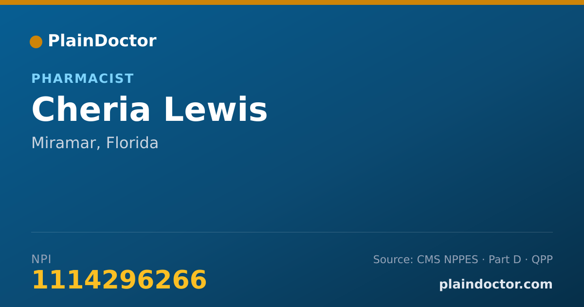 Shareable card for Cheria Lewis - Pharmacist, Miramar, FL