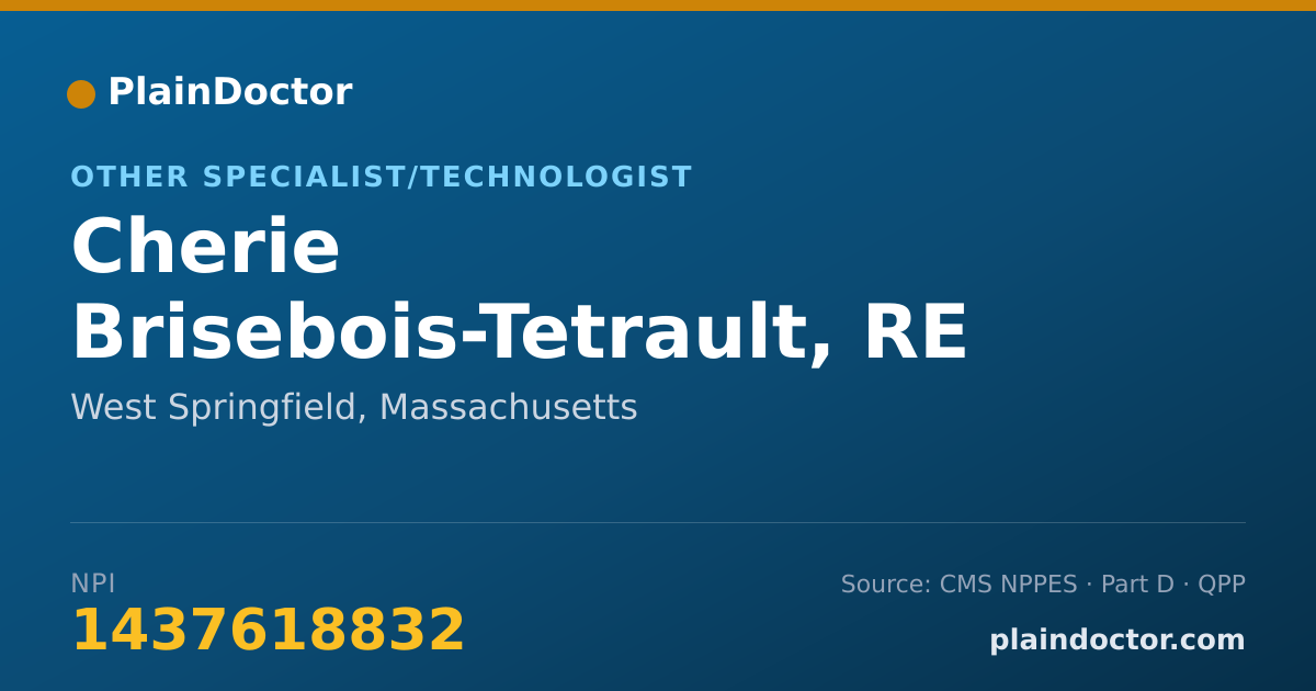 Shareable card for Cherie Brisebois-Tetrault, RE LE - Other Specialist/Technologist, West Springfield, MA