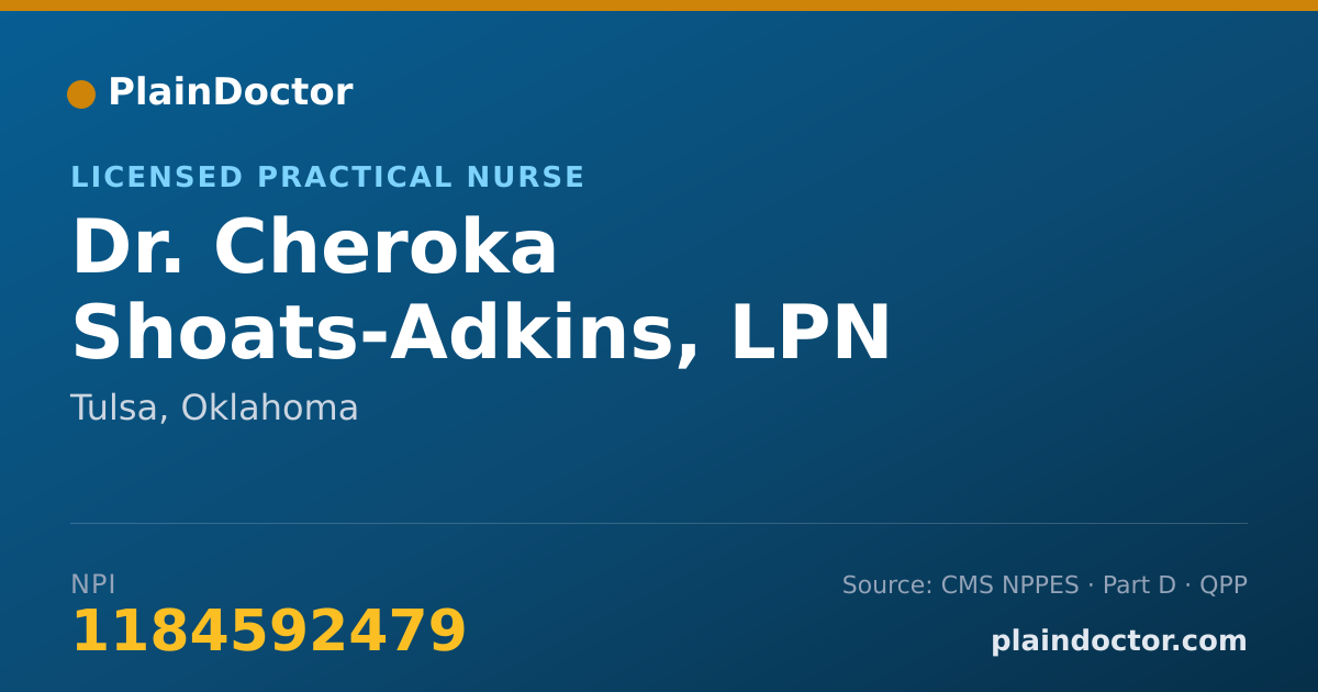 Shareable card for Cheroka Shoats-Adkins, LPN - Licensed Practical Nurse, Tulsa, OK