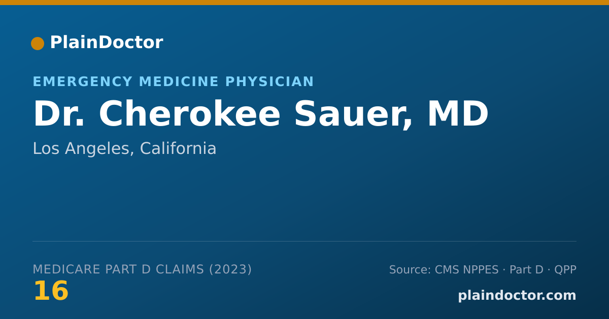 Shareable card for Cherokee Sauer, MD - Emergency Medicine Physician, Los Angeles, CA