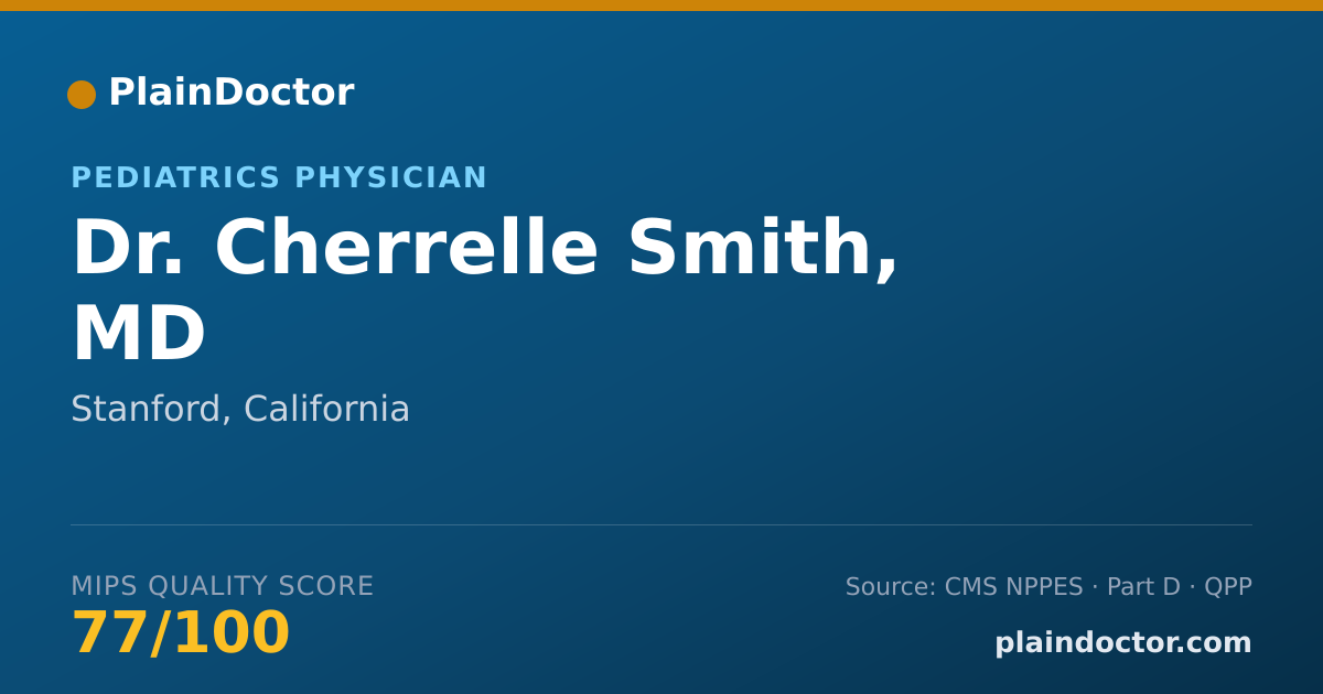 Shareable card for Cherrelle Smith, MD - Pediatrics Physician, Stanford, CA