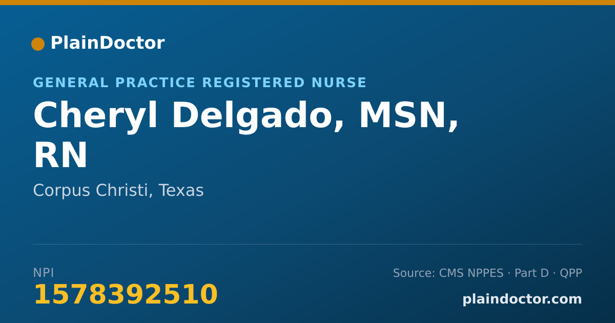 Shareable card for Cheryl Delgado, MSN, RN - General Practice Registered Nurse, Corpus Christi, TX