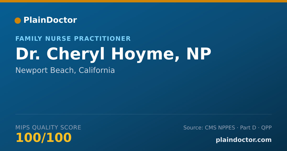 Shareable card for Cheryl Hoyme, NP - Family Nurse Practitioner, Newport Beach, CA