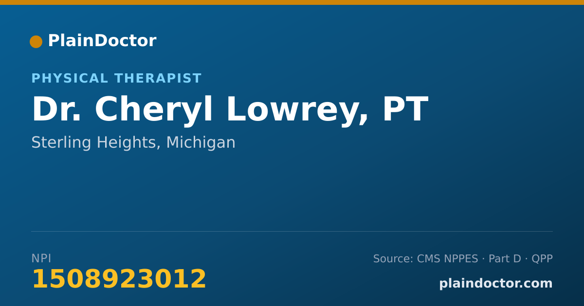 Shareable card for Cheryl Lowrey, PT - Physical Therapist, Sterling Heights, MI