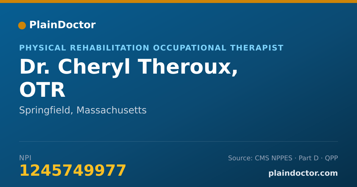 Shareable card for Cheryl Theroux, OTR - Physical Rehabilitation Occupational Therapist, Springfield, MA