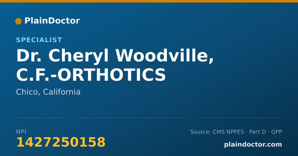 Shareable card for Cheryl Woodville, C.F.-ORTHOTICS - Specialist, Chico, CA