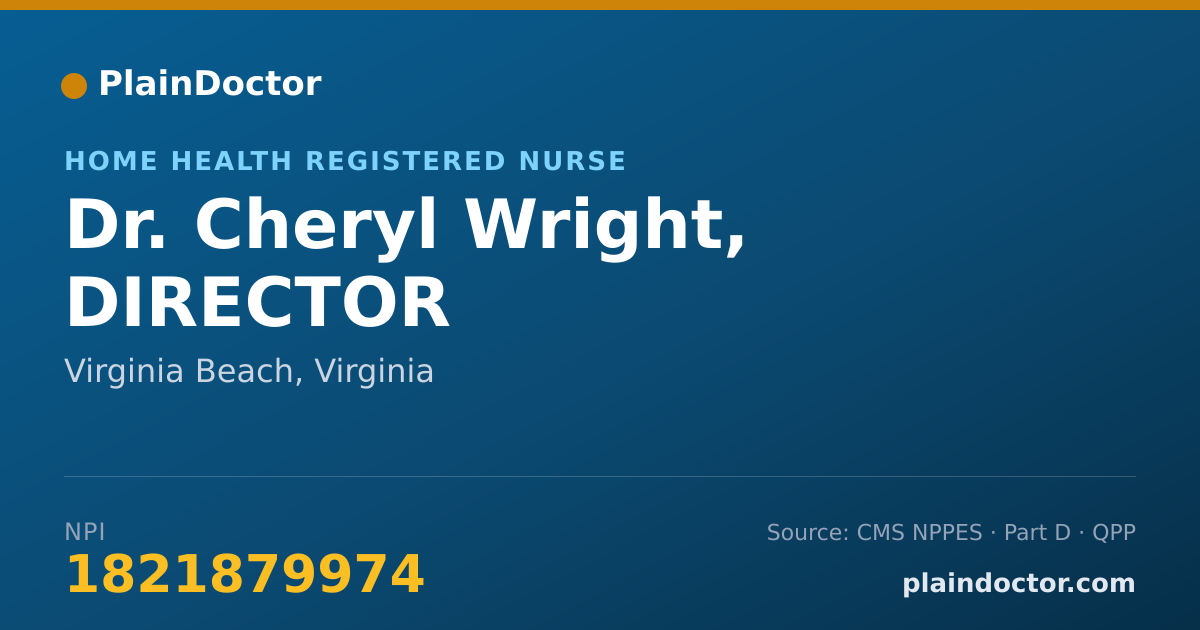 Shareable card for Cheryl Wright, DIRECTOR - Home Health Registered Nurse, Virginia Beach, VA