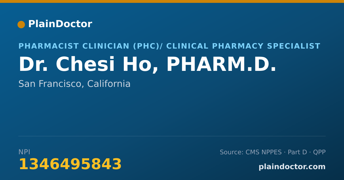 Shareable card for Chesi Ho, PHARM.D. - Pharmacist Clinician (PhC)/ Clinical Pharmacy Specialist, San Francisco, CA