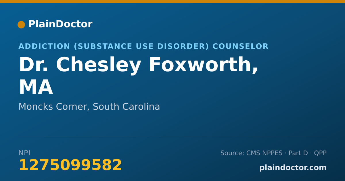 Shareable card for Chesley Foxworth, MA - Addiction (Substance Use Disorder) Counselor, Moncks Corner, SC