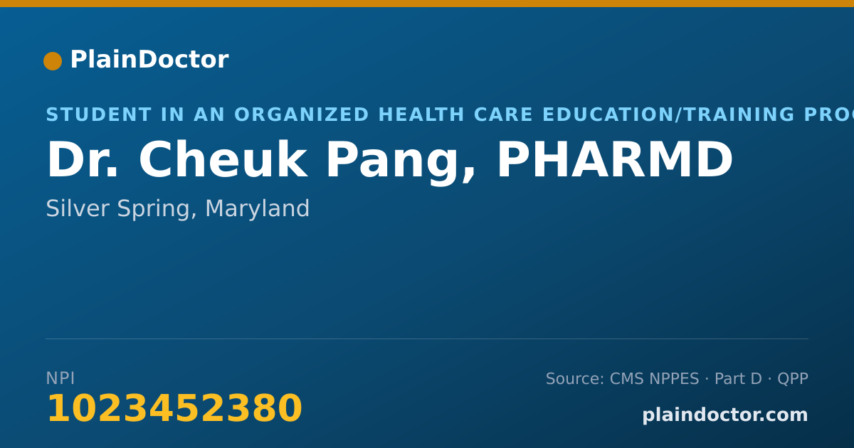 Shareable card for Cheuk Pang, PHARMD - Student in an Organized Health Care Education/Training Program, Silver Spring, MD
