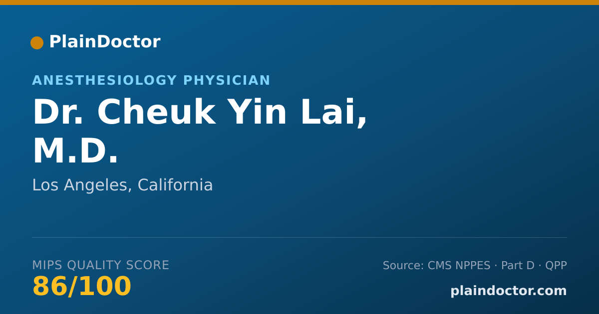 Shareable card for Cheuk Yin Lai, M.D. - Anesthesiology Physician, Los Angeles, CA