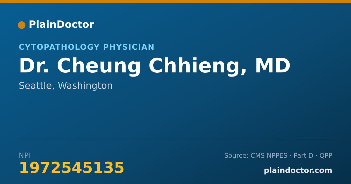 Shareable card for Cheung Chhieng, MD - Cytopathology Physician, Seattle, WA
