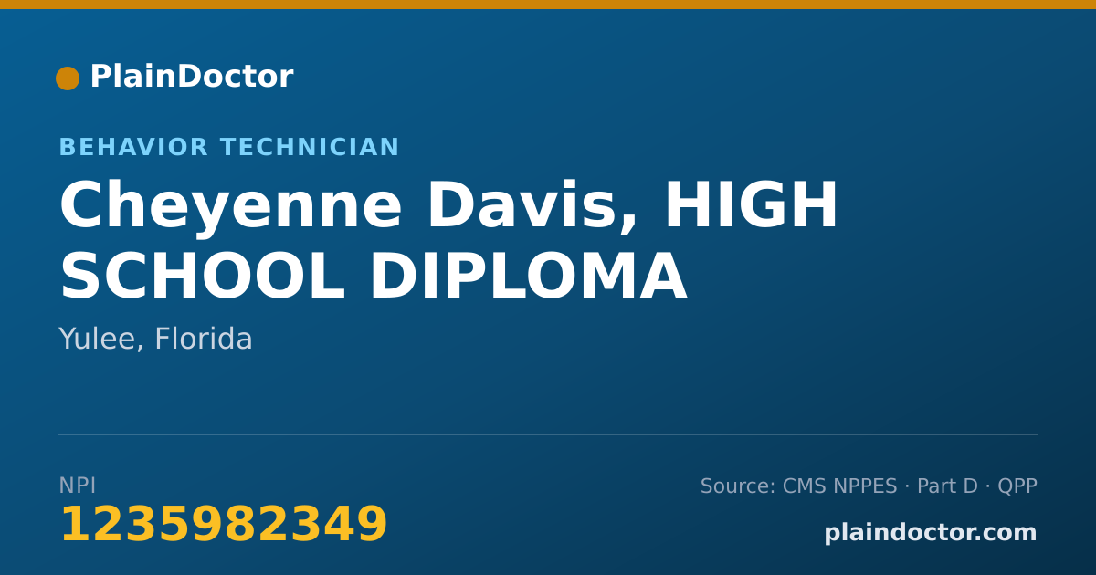 Shareable card for Cheyenne Davis, HIGH SCHOOL DIPLOMA - Behavior Technician, Yulee, FL