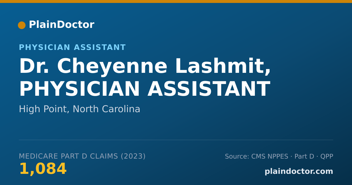 Shareable card for Cheyenne Lashmit, PHYSICIAN ASSISTANT - Physician Assistant, High Point, NC