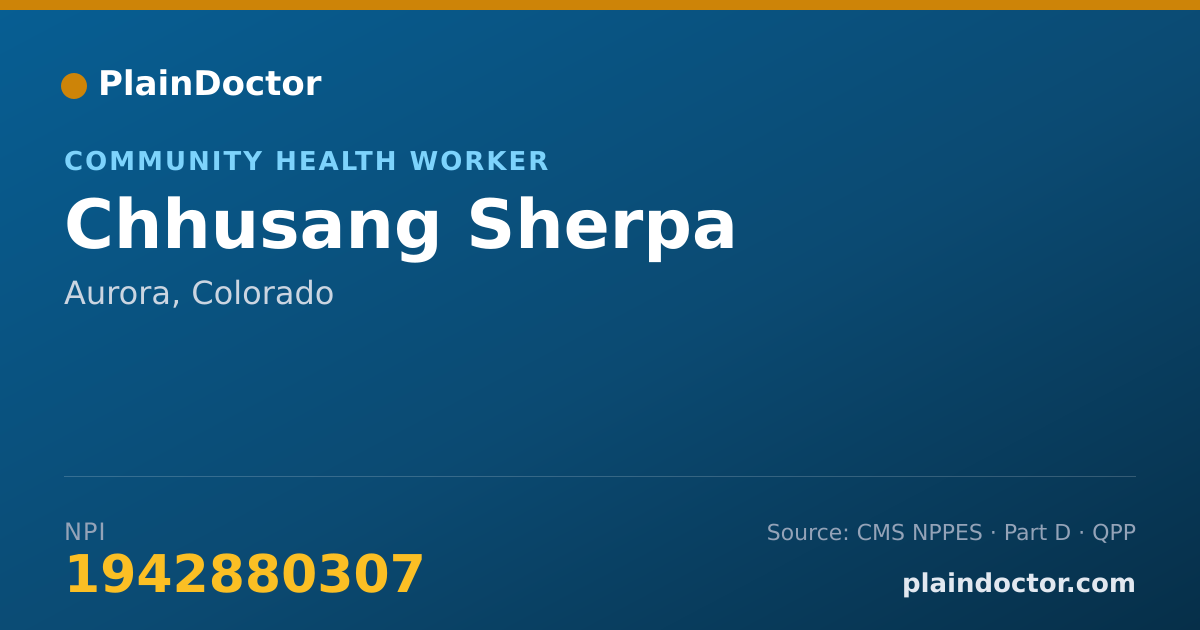 Shareable card for Chhusang Sherpa - Community Health Worker, Aurora, CO