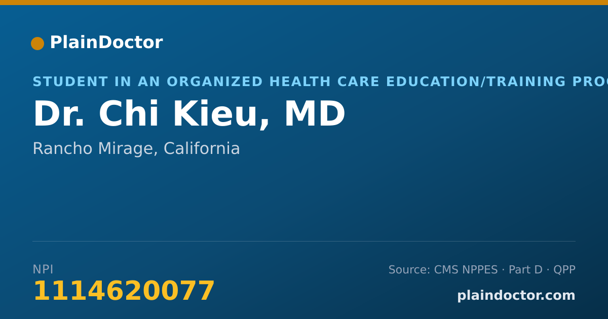 Shareable card for Chi Kieu, MD - Student in an Organized Health Care Education/Training Program, Rancho Mirage, CA