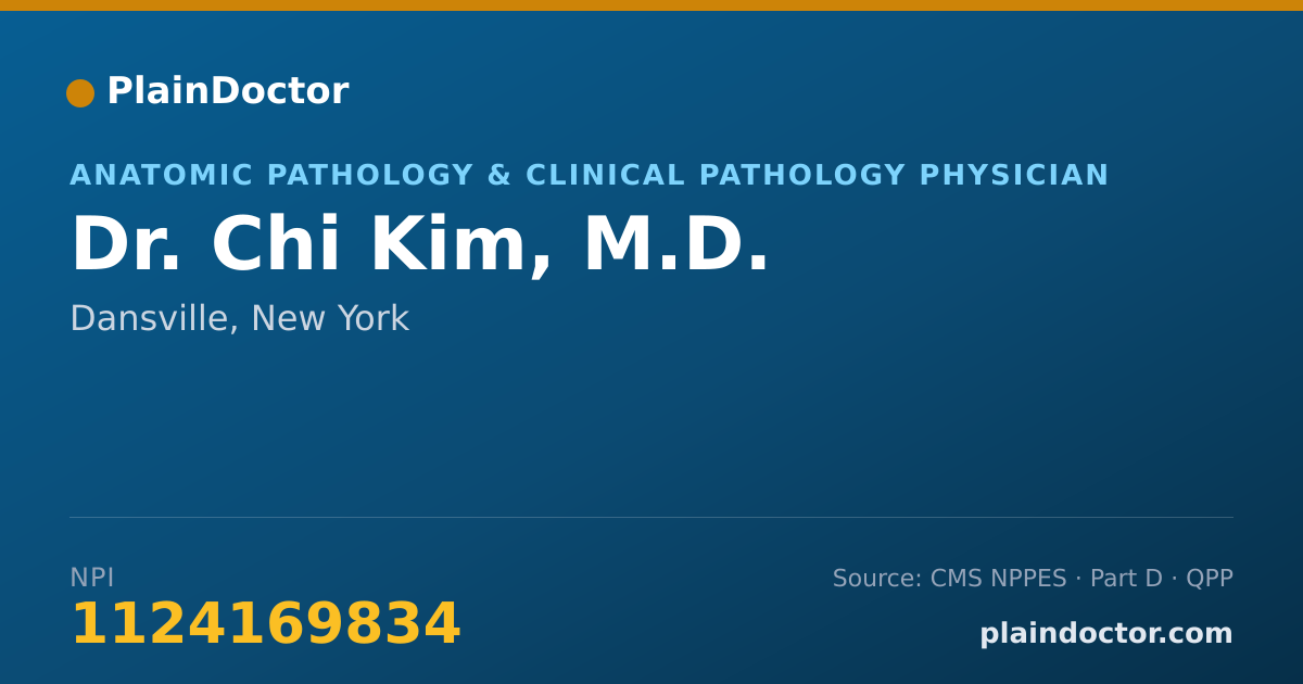 Shareable card for Chi Kim, M.D. - Anatomic Pathology & Clinical Pathology Physician, Dansville, NY