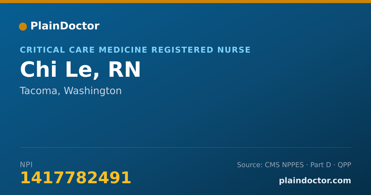Shareable card for Chi Le, RN - Critical Care Medicine Registered Nurse, Tacoma, WA