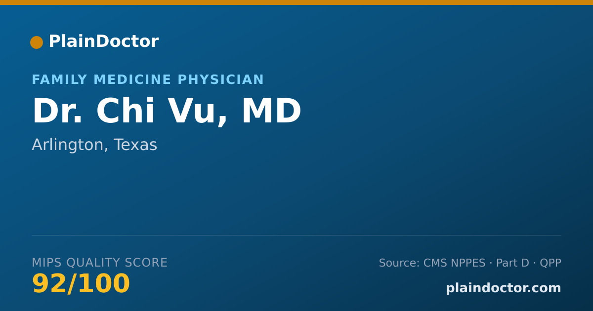 Shareable card for Chi Vu, MD - Family Medicine Physician, Arlington, TX