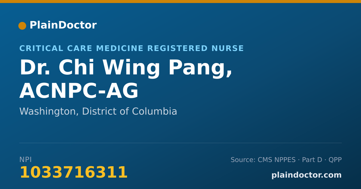 Shareable card for Chi Wing Pang, ACNPC-AG - Critical Care Medicine Registered Nurse, Washington, DC