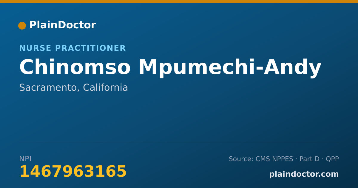 Shareable card for Chinomso Mpumechi-Andy - Nurse Practitioner, Sacramento, CA