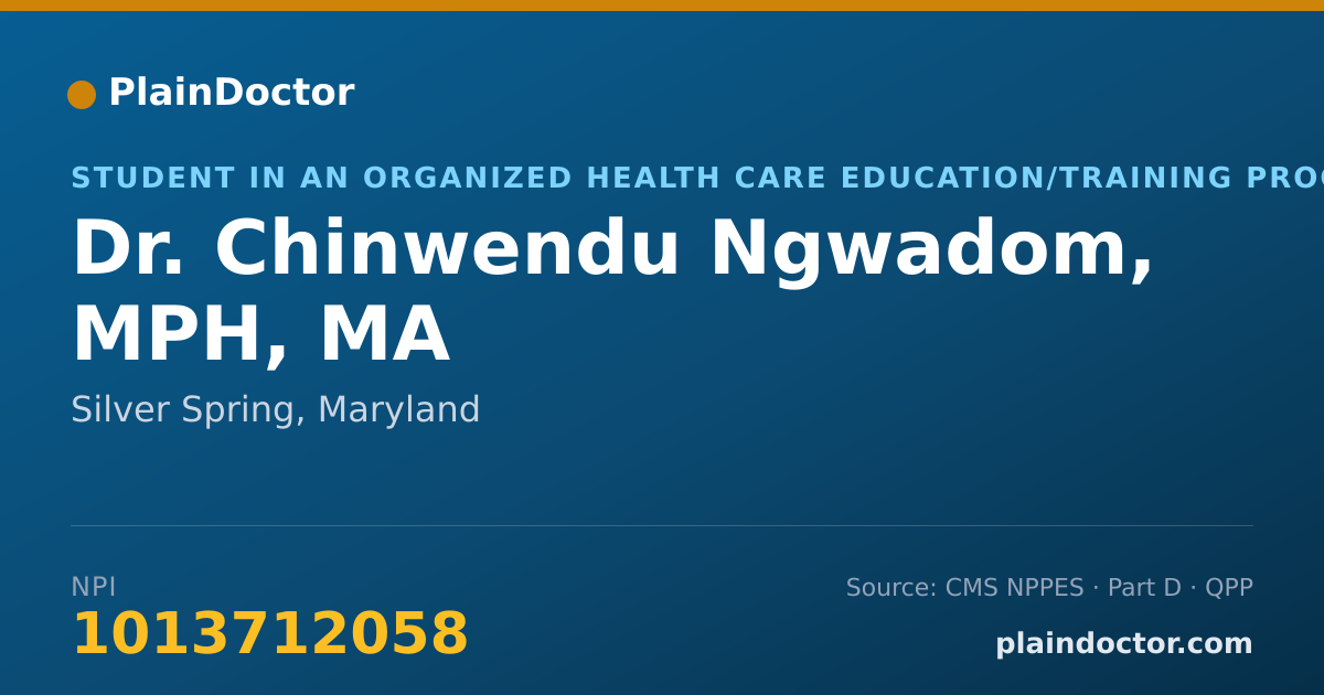 Shareable card for Chinwendu Ngwadom, MPH, MA - Student in an Organized Health Care Education/Training Program, Silver Spring, MD