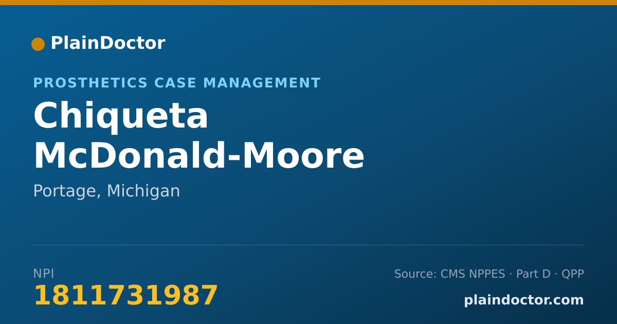 Shareable card for Chiqueta McDonald-Moore - Prosthetics Case Management, Portage, MI
