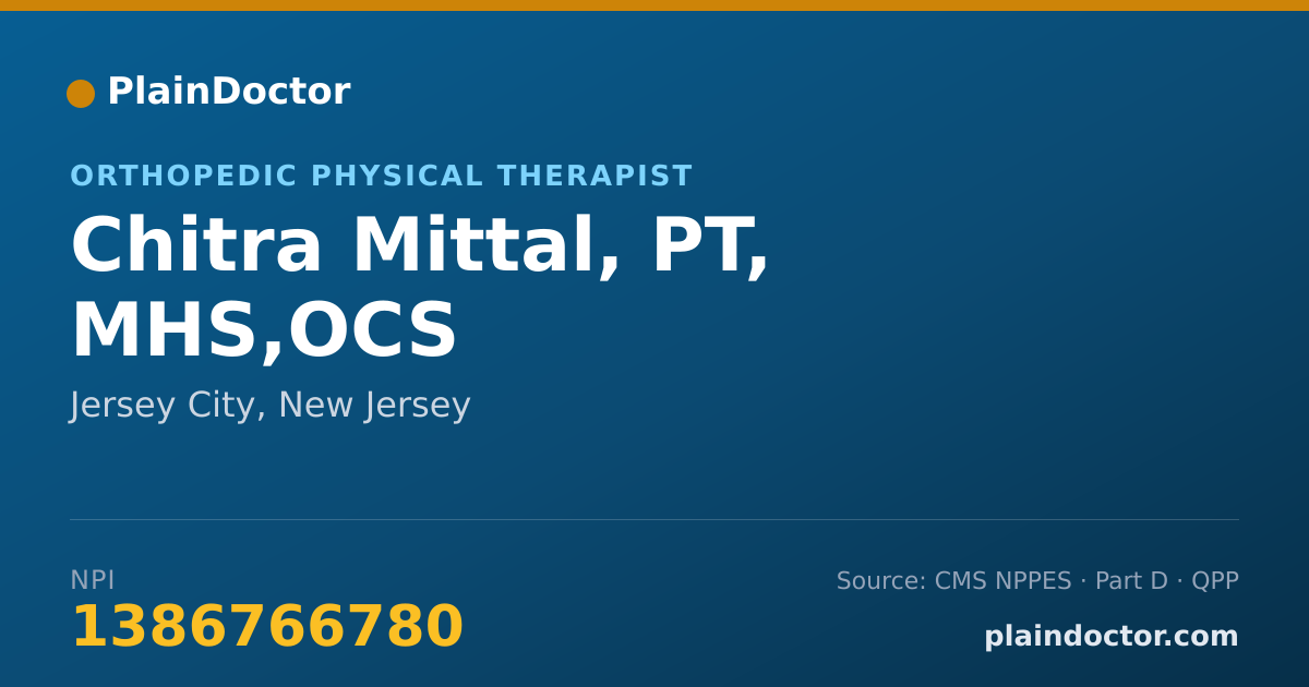 Shareable card for Chitra Mittal, PT, MHS,OCS - Physical Therapist, Jersey City, NJ