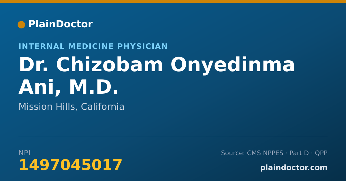 Shareable card for Chizobam Onyedinma Ani, M.D. - Internal Medicine Physician, Mission Hills, CA