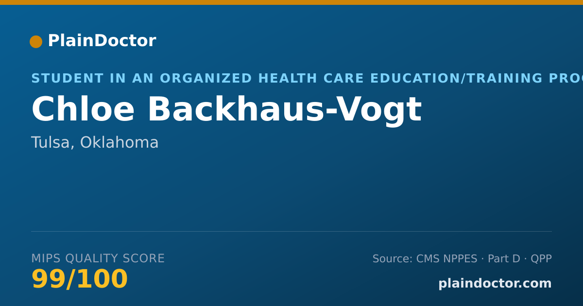 Shareable card for Chloe Backhaus-Vogt - Student in an Organized Health Care Education/Training Program, Tulsa, OK