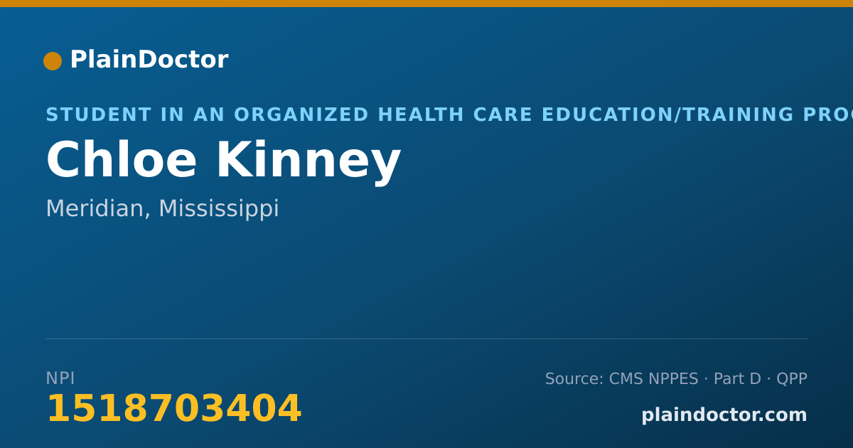 Shareable card for Chloe Kinney - Student in an Organized Health Care Education/Training Program, Meridian, MS