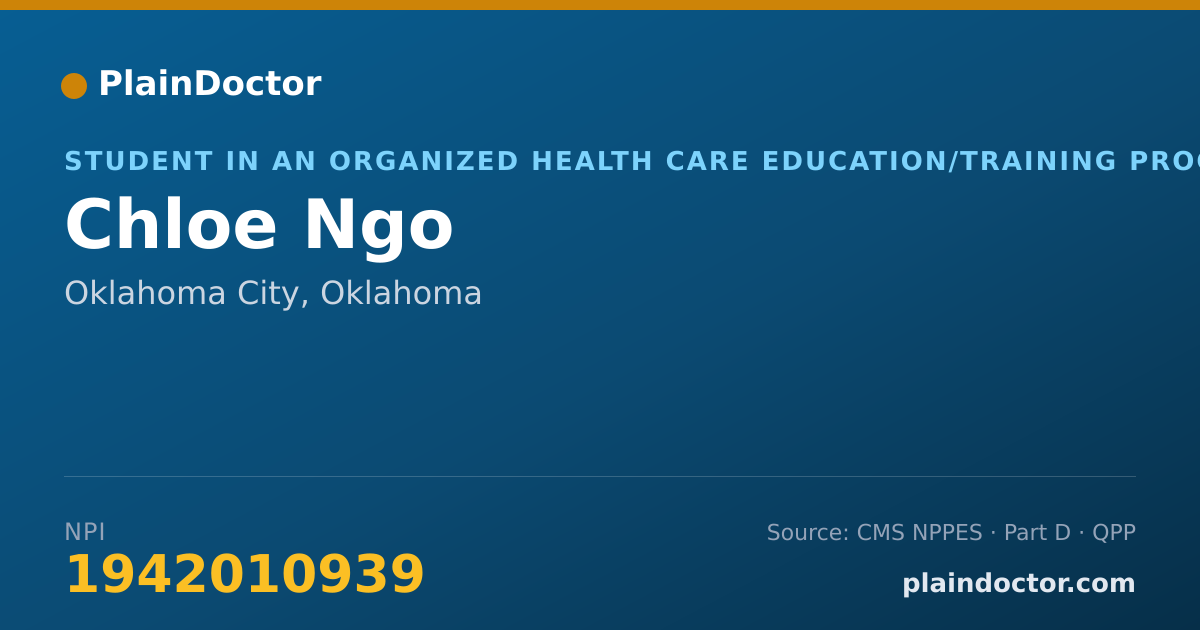 Shareable card for Chloe Ngo - Student in an Organized Health Care Education/Training Program, Oklahoma City, OK
