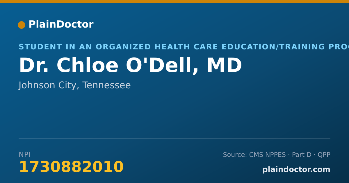 Shareable card for Chloe O'Dell, MD - Student in an Organized Health Care Education/Training Program, Johnson City, TN