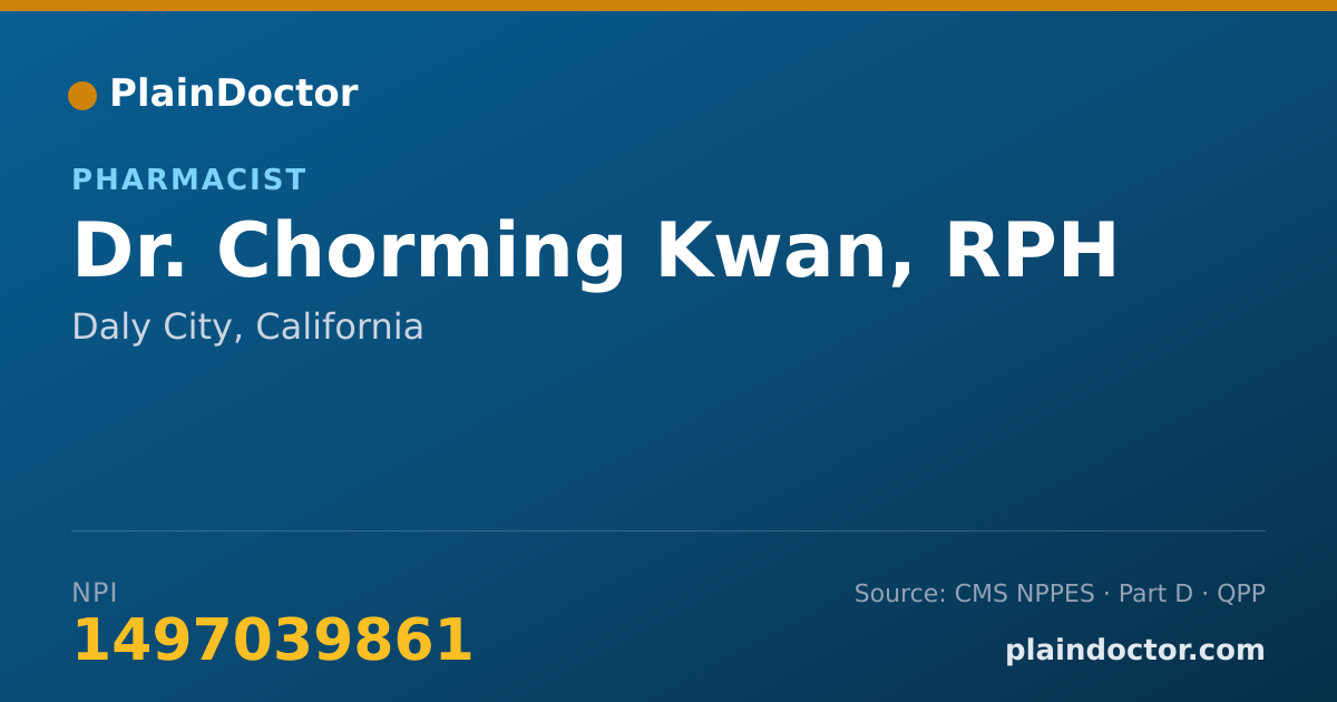 Shareable card for Chorming Kwan, RPH - Pharmacist, Daly City, CA