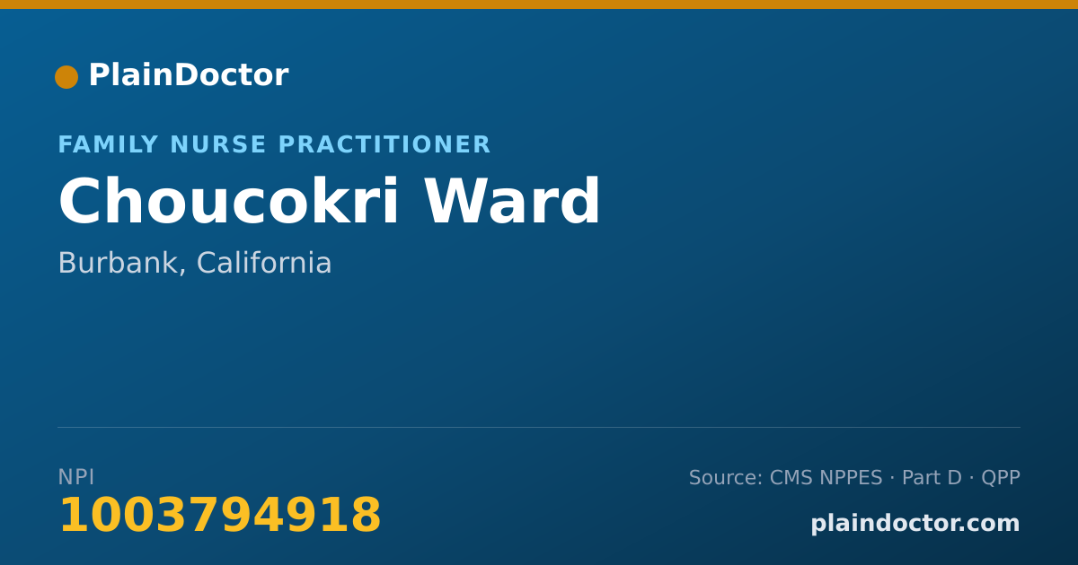 Shareable card for Choucokri Ward - Family Nurse Practitioner, Burbank, CA