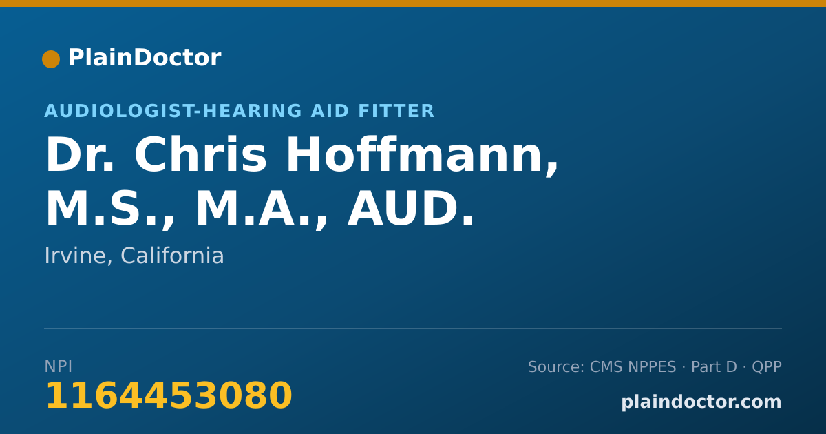 Shareable card for Chris Hoffmann, M.S., M.A., AUD. - Audiologist-Hearing Aid Fitter, Irvine, CA