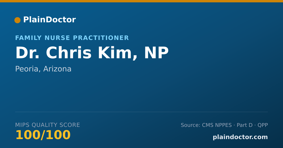 Shareable card for Chris Kim, NP - Family Nurse Practitioner, Peoria, AZ