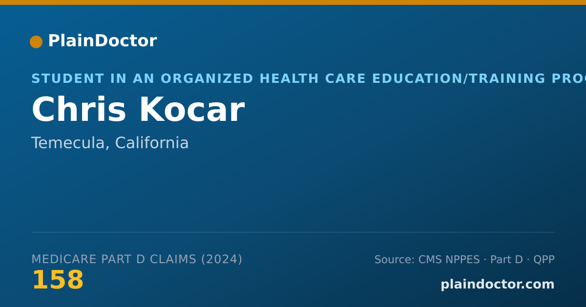 Shareable card for Chris Kocar - Student in an Organized Health Care Education/Training Program, Temecula, CA