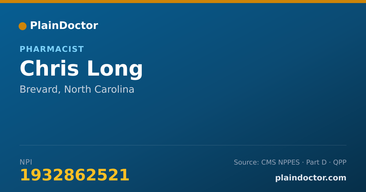 Shareable card for Chris Long - Pharmacist, Brevard, NC