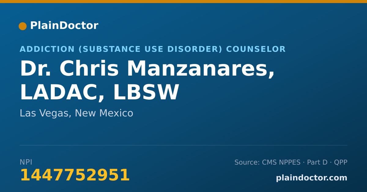 Shareable card for Chris Manzanares, LADAC, LBSW - Addiction (Substance Use Disorder) Counselor, Las Vegas, NM