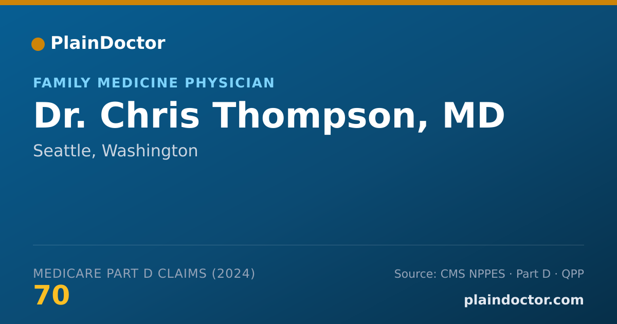 Shareable card for Chris Thompson, MD - Family Medicine Physician, Seattle, WA
