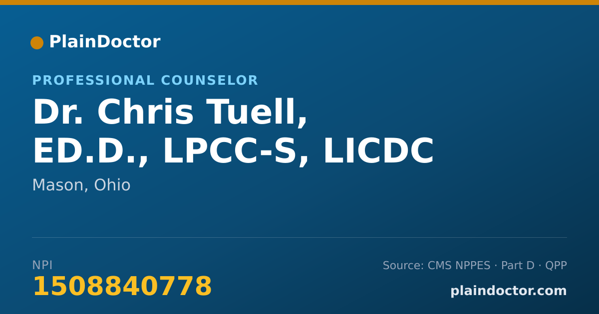 Shareable card for Chris Tuell, ED.D., LPCC-S, LICDC - Professional Counselor, Mason, OH