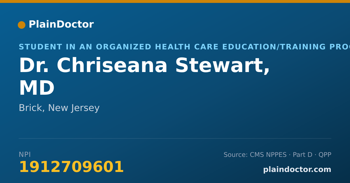 Shareable card for Chriseana Stewart, MD - Student in an Organized Health Care Education/Training Program, Brick, NJ
