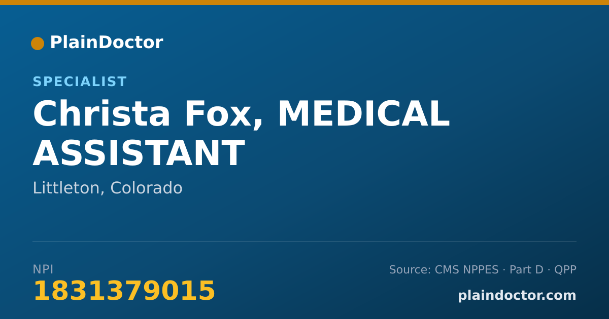 Shareable card for Christa Fox, MEDICAL ASSISTANT - Specialist, Littleton, CO