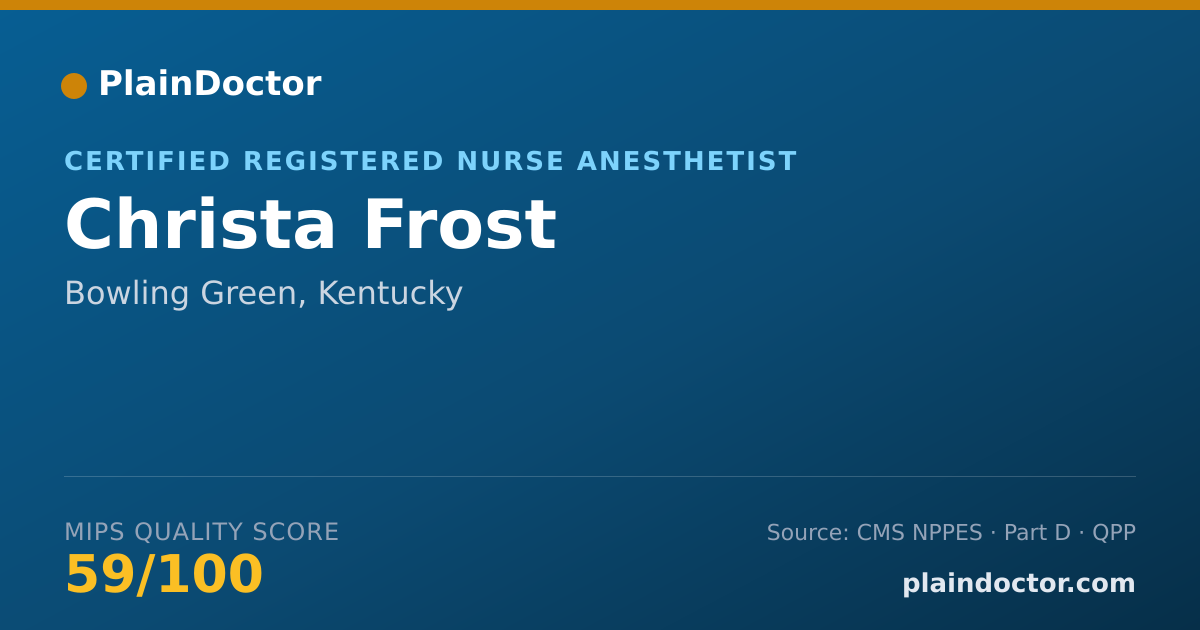 Shareable card for Christa Frost - Certified Registered Nurse Anesthetist, Bowling Green, KY