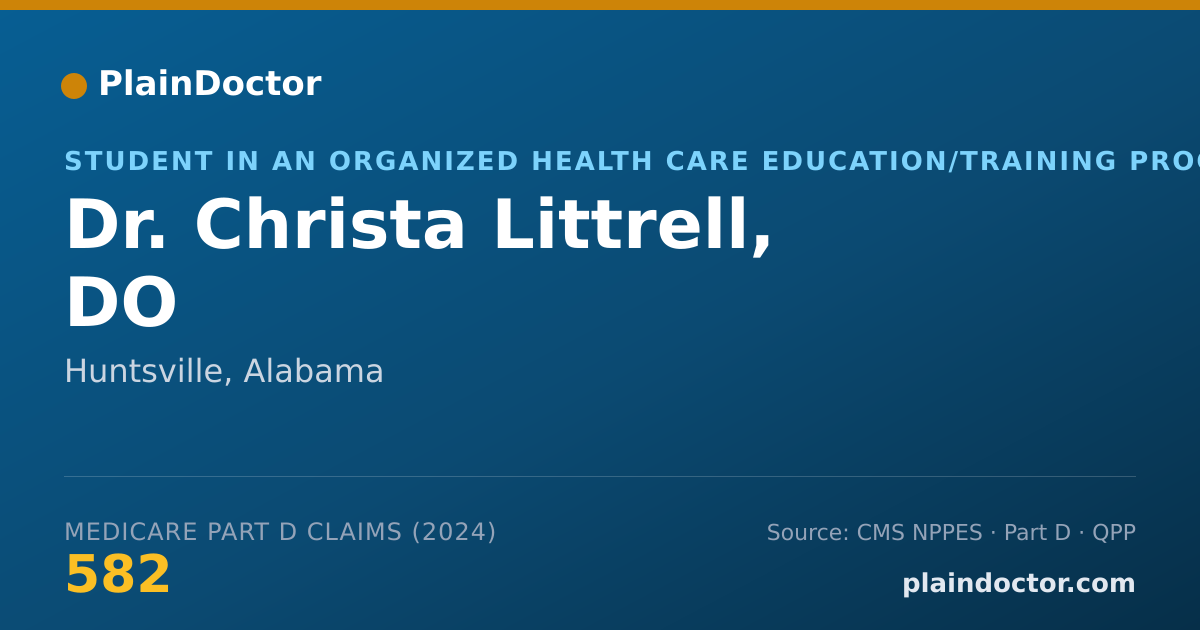 Shareable card for Christa Littrell, DO - Student in an Organized Health Care Education/Training Program, Huntsville, AL